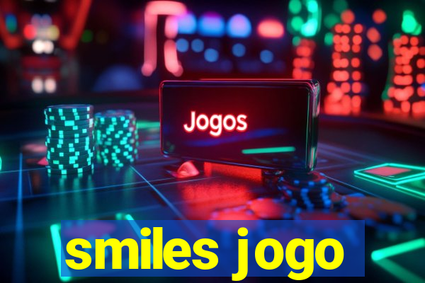 smiles jogo
